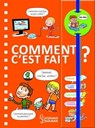 Dis-moi ! Comment c'est fait ? - Sophie de Mullenheim - 9782035979476