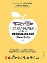 Mon programme 12 semaines de rééquilibrage alimentaire - Nathalie Majcher - 9782036075993