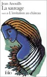 Sauvage - ANOUILH,  Jean - 9782070368747