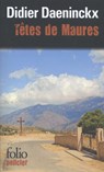 Têtes de Maures - DAENINCKX,  Didier - 9782070457779