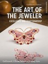 The Art of the Jeweler: - Guillaume Glorieux - 9782072822605