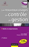 Les nouveaux visages du contrôle de gestion - 4e éd. - Xavier Bouin ; François-Xavier Simon - 9782100730360
