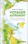 Voyager autrement - Julien Dupont - 9782200645236