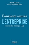 Comment sauver l'entreprise - Daniel Cohen - 9782212560978