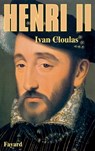Henri II - Cloulas-I - 9782213013329