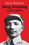 Deng Xiaoping, mon père - Maomao-D - 9782213593494