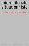 La Véritable Scission dans l'Internationale - Internationale Situation - 9782213601007