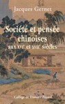 Société et pensée chinoises aux XVIe et XVIIe siècles - Gernet-J - 9782213634241