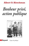 Bonheur privé, action publique - Albert O. Hirschman - 9782213657936