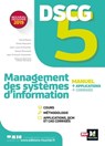 DSCG 5 - Management des systèmes d'information - Manuel et applications - Jean-François Soutenain ; David Balny ; Jean-Louis Echeviller ; Sanaa Moussaid ; Gilles Beaudon - 9782216156757