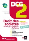 DCG 2 - Droit des sociétés et autres groupements d'affaires - Manuel et applications - Emmanuel Beal ; Marie Suzuki-Caumartin ; Caroline Trevisan ; Alain Burlaud - 9782216159215