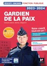 Réussite Concours - Gardien de la paix - 2023-2024- Préparation complète - Edouard Malis ; Valérie Beal ; Brigitte Le Page ; Céline Monsauret ; François Parrot ; Florence Abdoul-Dorion - 9782216170081