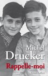 Rappelle-moi - Michel Drucker - 9782221122570