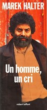 Un homme un cri - Marek Halter - 9782221124260