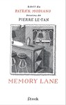 Memory Lane - Patrick Modiano ; Pierre Le-Tan - 9782234088634