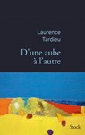 D'une aube à l'autre - Laurence Tardieu - 9782234089853