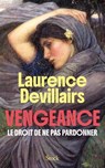 Vengeance - Laurence Devillairs - 9782234099821