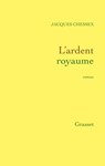 L'ardent royaume - Jacques Chessex - 9782246021995