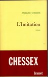 L'imitation - Jacques Chessex - 9782246560890