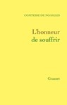 L'honneur de souffrir - Anna de Noailles - 9782246796077