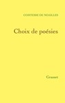 Choix de poésies - Anna de Noailles - 9782246796084