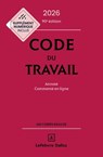 Code du travail 2026 90ed - Annoté, commenté en ligne - Christophe Radé ; Caroline Dechristé ; Magali Gadrat - 9782247246670