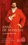 La Domination - Anna de Noailles - 9782253110651
