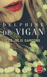 Les jolis garçons - Delphine de Vigan - 9782253124818