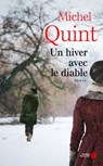 Un hiver avec le diable - Michel Quint - 9782258136892