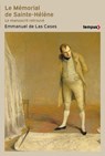 Le mémorial de Sainte-Hélène - Le Manuscrit retrouvé - Peter Hicks ; Chantal Prévot ; Emmanuel de Las Cases - 9782262107994