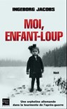 Moi, enfant-loup - Ingeborg Jacobs - 9782265096301