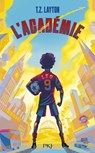 L'Académie - Tome 1 - T.Z. Layton - 9782266359382