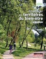 Aménager les territoires du bien être - Jean Pierre Thibault - 9782281146035