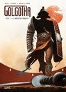 Golgotha T01 - L'Arène des maudits - Didier Alcante ; Laurent-Frédéric Bollée ; Enrique Breccia ; Sébastien Gérard - 9782302087019
