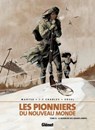Les Pionniers du nouveau monde - Tome 12 - Ersel ; Jean-François Charles - 9782331003509