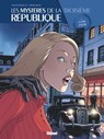 Les Mystères de la 3e République - Tome 04 - Philippe Richelle ; Pierre Wachs - 9782331021367