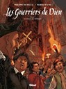 Les Guerriers de Dieu - Tome 01 - Philippe Richelle ; Pierre Wachs - 9782331026911