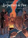 Les Guerriers de Dieu - Tome 04 - Philippe Richelle ; Pierre Wachs - 9782331038716