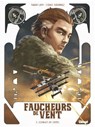 Faucheurs de vent - Tome 03 - Thierry Lamy ; Cédric Fernandez - 9782331044946