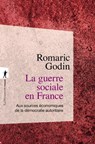 La guerre sociale en France - Romaric Godin - 9782348073489