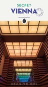 Secret Vienna - Michaela Lindinger - 9782361951726
