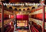 Verlassenes Frankreich - Robin Brinaert - 9782361957049