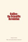 Galileo: the Scientific Revolution - Edward Singleton Holden - 9782366592733