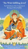 The Wish-Fulfilling Jewel, A Special Practice of Guru Rinpoche - Sogyal Rinpoche - 9782376610052