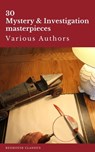 Mystery & Investigation Anthology - Ryūnosuke Akutagawa ; Gilbert Keith Chesterton ; Wilkie Collins ; Arthur Conan Doyle ; Hanns Heinz Ewers ; Hollis Godfrey ; Thomas Hardy ; William Le Queux ; Maurice Leblanc ; Gaston Leroux ; Catherine Louisa Pirkis ; Edgar Allan Poe ; Frank R. Stockton ; - 9782378078812