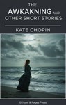The Awakening and Other Short Stories - Kate Chopin - 9782379262197