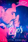 In Your Eyes Tome 1 - Laetitia Romano - 9782379870002