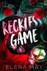 Reckless Game - Elena May - 9782379874147