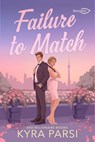 Failure to Match - Kyra Parsi - 9782379874284