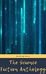 The Science Fiction Anthology - Andre Norton ; Lester del Rey ; Harry Harrison ; Marion Zimmer Bradley ; Fritz Leiber ; Ben Bova ; Philip K. Dick - 9782380375473